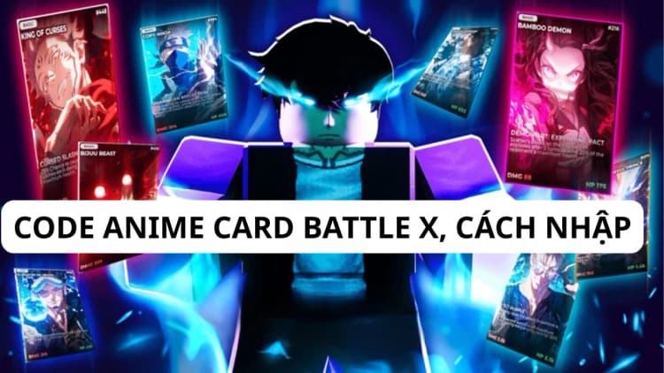 Tổng hợp code game Anime Card Battle X tháng 06/2026