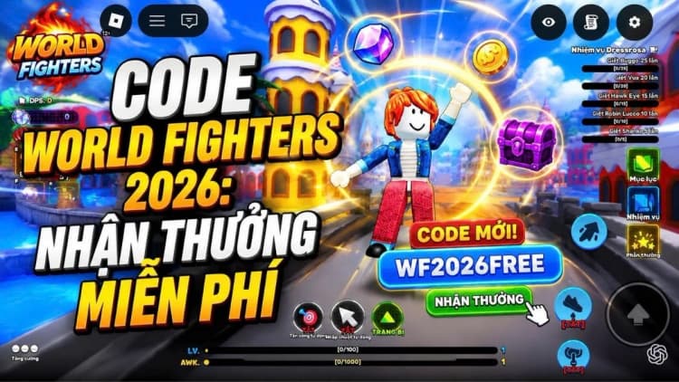 Tổng hợp code game World Fighters tháng 06/2026