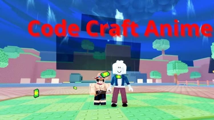 Tổng hợp code game Craft Anime tháng 03/2026