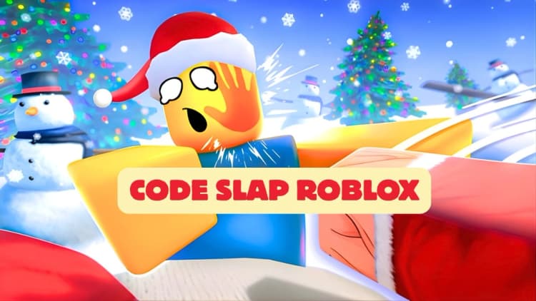 Tổng hợp code game Slap Roblox tháng 03/2026