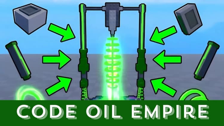 Tổng hợp code game Oil Empire tháng 04/2026